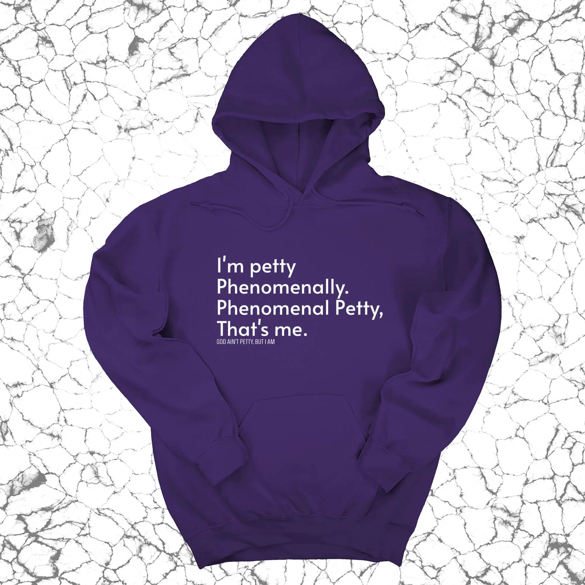 Phenomenally Petty Unisex Hoodie