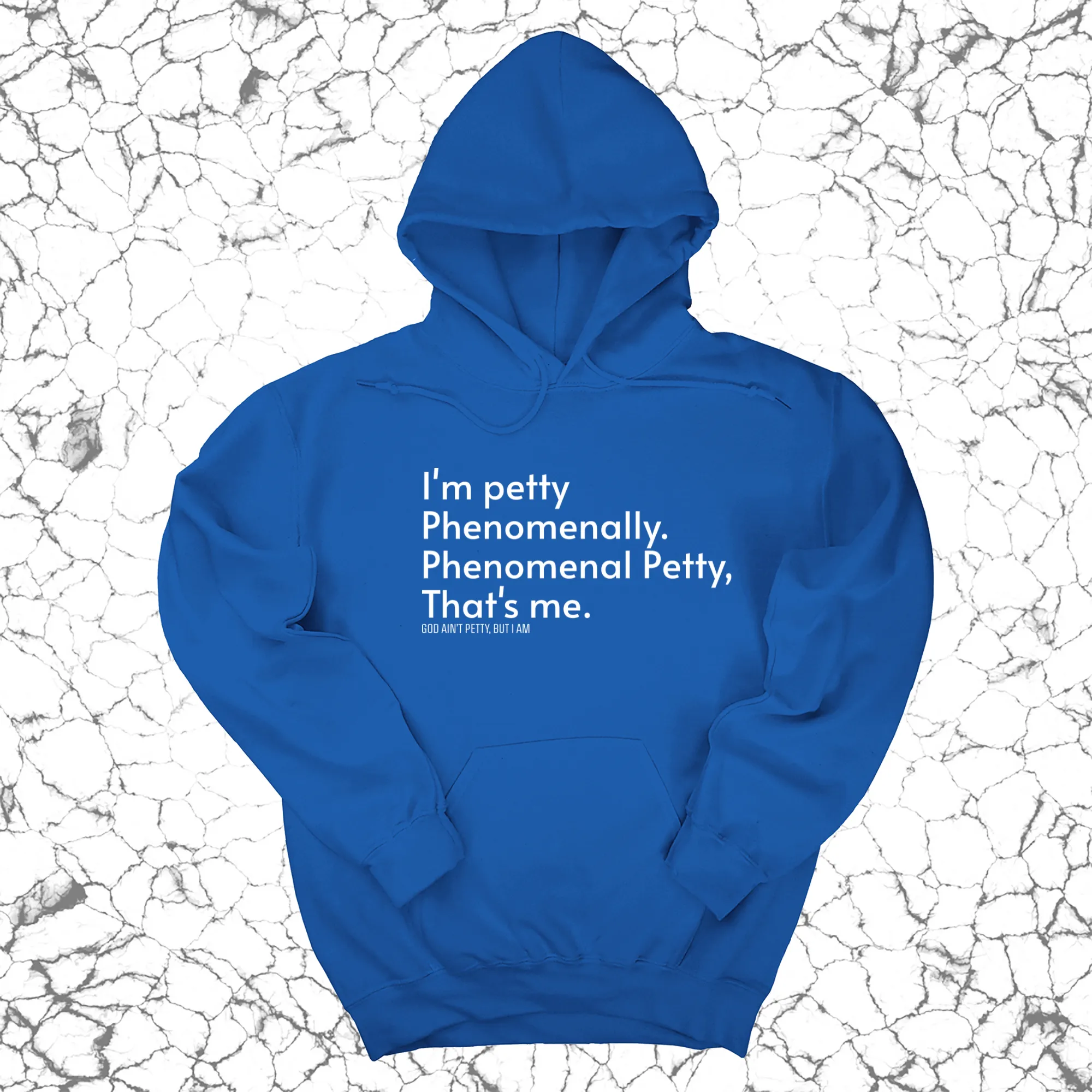 Phenomenally Petty Unisex Hoodie