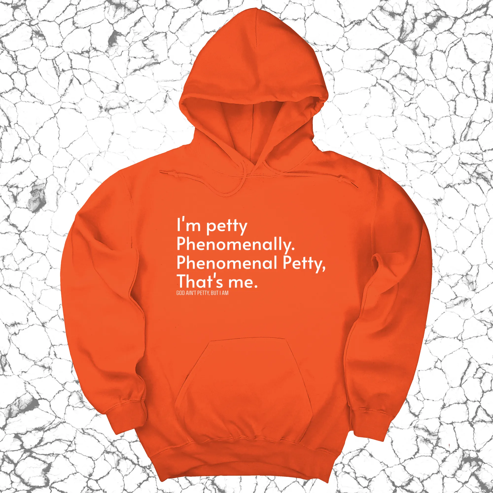 Phenomenally Petty Unisex Hoodie