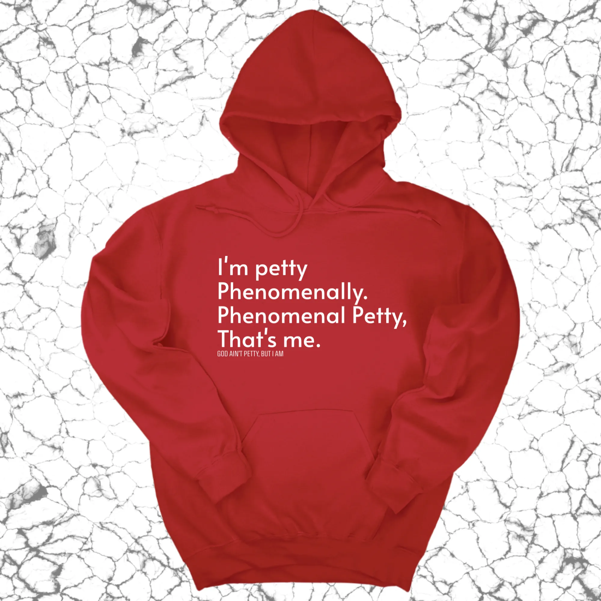 Phenomenally Petty Unisex Hoodie